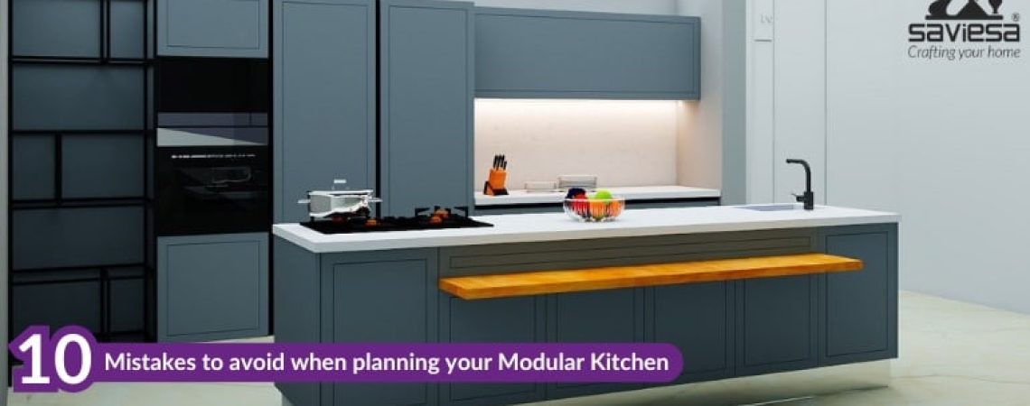 10 Mistakes to Avoid When Planning Your Modular Kitchen